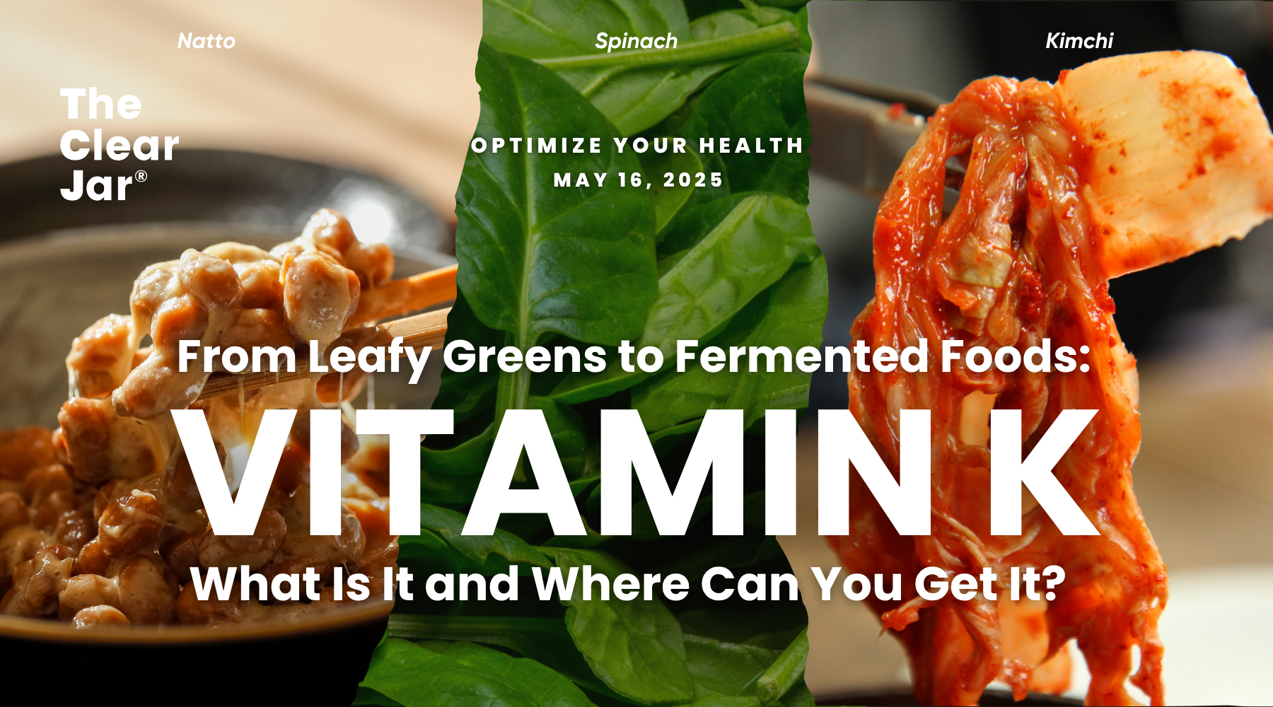 Vitamin K: What Is It and Where Can You Get It?