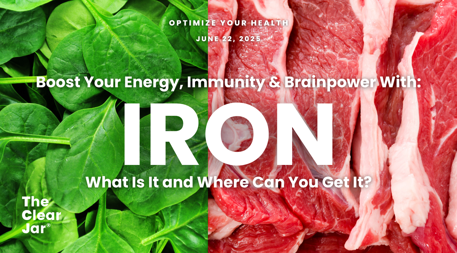 Iron: What Is It and Where Can You Get It?