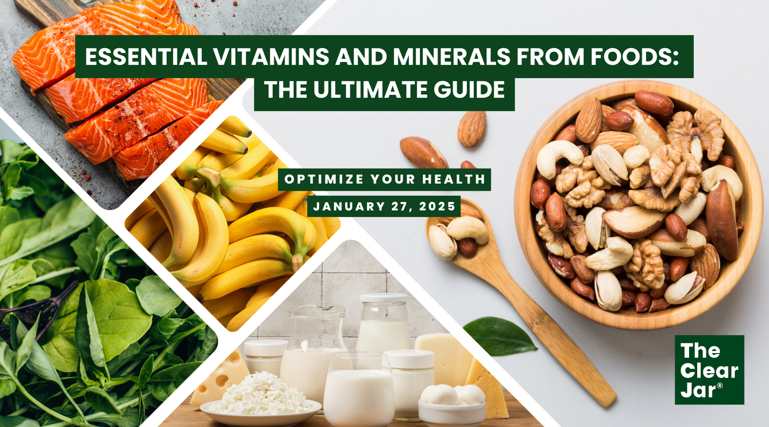 Essential Vitamins and Minerals From Foods: The Ultimate Guide